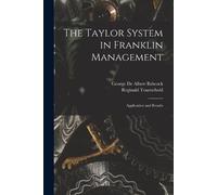 Reginald Trautsch The Taylor System in Franklin Management [microfo (Tascabile)