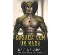 Regine Abel Casada Con Un Naga (Tascabile) Agencia Primaria