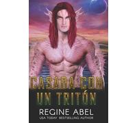 Regine Abel Casada Con Un Tritón (Tascabile) Agencia Primaria
