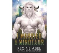 Regine Abel I Married A Minotaur (Tascabile) Prime Mating Agency
