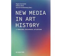 Régine Bonnefoit New Media in Art History (Copertina rigida)