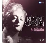 Regine Crespin (Soprano) - Regine Crespin 1927-2007 A Tribute (Box10Cd)
