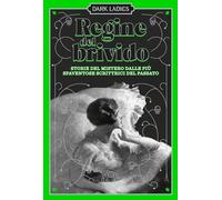 Libri Regine Del Brivido. Storie Del Mistero Delle Piu Spaventose Scrittrici Del