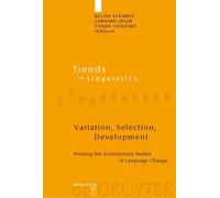 Regine Eckardt Variation, Selection, Development (Copertina rigida)