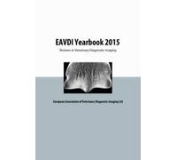 Regine Hagen Reviews in Veterinary Diagnostic Imaging (Tascabile) EAVDI Yearbook