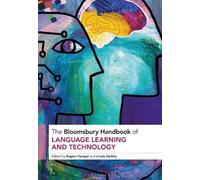 Regine Hampel The Bloomsbury Handbook of Language Learning and Techn (Tascabile)