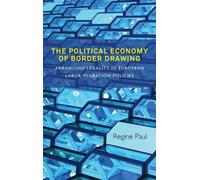 Regine Paul The Political Economy of Border Drawing (Copertina rigida)