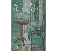 Regine Rayevsky Fisher Dance Me To The End Of Love (Tascabile)