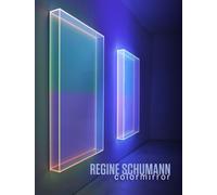 Regine Schumann. Colormirror. Ediz. italiana e inglese