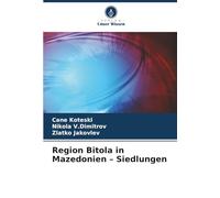 Region Bitola in Mazedonien - Siedlungen