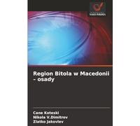 Region Bitola w Macedonii - osady