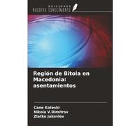 Región de Bitola en Macedonia: asentamientos