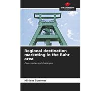 Regional destination marketing in the Ruhr area: Opportunities and challenges