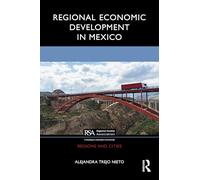 Regional Economic Development in Mexico
