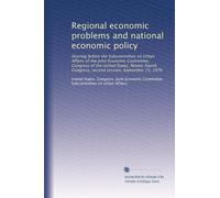Regional economic problems and national economic policy