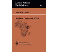 Regional Geology of Africa (Lecture Notes in Earth Sciences): 40