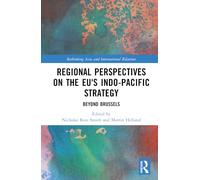 Regional Perspectives on the EU's Indo-Pacific Strategy: Beyond Brussels