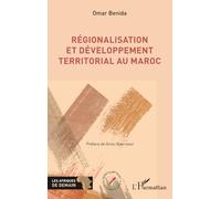Régionalisation et développement territorial au Maroc