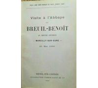 REGIONALISMO EURE: visita dell'abbazia di BREUIL-BENOÎT, Marcilly sur Eure -...