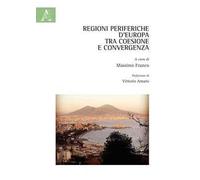 Regioni periferiche d'Europa tra coesione e convergenza
