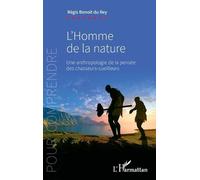 Régis Benoit Du l'homme de la nature une anthropologie de la pensée (Tascabile)