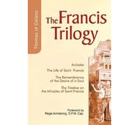 Regis J. Armstrong Francis Trilogy of Thomas of Celano (Tascabile)