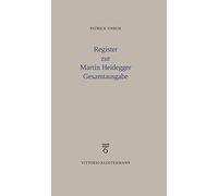 Register Zur Martin Heidegger Gesamtausgabe