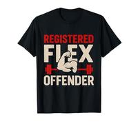 Registered Flex Offender Funny Gym Workout Bodybuilding Fun Maglietta