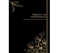 Registre de condoléances: 8,5 x 11 po Format A4 N&B 76 pages couverture brillante et souple - Pour honorer la mémoire d'un être cher