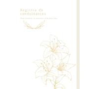 Registre de condoléances: 8,5 x 11 po Format A4 N&B 76 pages couverture brillante et souple - Pour honorer la mémoire d'un être cher