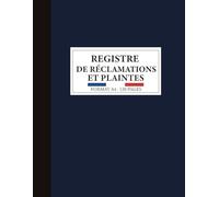Registre de Réclamations et Plaintes: Cahier de suivi et de traçabilité | Grand format (21,59 x 27,94 cm) | 120 Pages