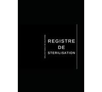 Registre de Stérilisation - Suivi Hygiène et Traçabilité des Outils pour Prothésiste Ongulaire