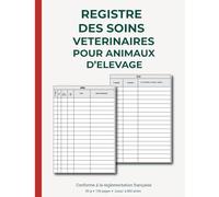 Registre des Soins Vétérinaires pour Animaux d'Elevage : Conforme à la Réglementation Française