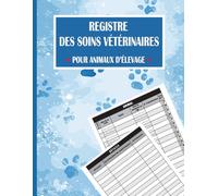 registre des soins vétérinaires pour animaux d'elevage: Registre sanitaire conforme à la Réglementation Française, avec 1400 actes vétérinaires