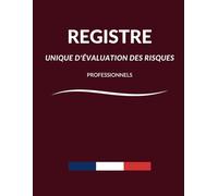 Registre évaluation des risques: spécial entreprise, format a4, document unique
