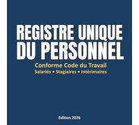 Registre Unique du Personnel: Conforme Article L1221-13 du Code du Travail | Salariés, Stagiaires, Intérimaires | Jusqu'à 300 personnes | TPE PME Association