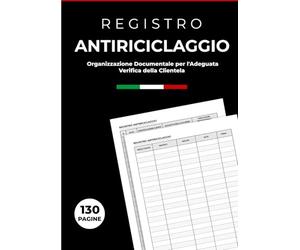 Registro antiriciclaggio: Organizzazione documentale per l’adeguata verifica della clientela