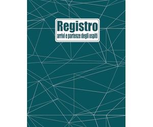 Registro arrivi e partenze degli ospiti: Perfetto per hotel, case vacanza, affitti brevi e B&B, Conforme al T.U.L.P.S. e al GDPR , ideale per la registrazione e la comunicazione dati alla questura.