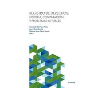 Registro de derechos: historia, comparación y problemas actuales: 153