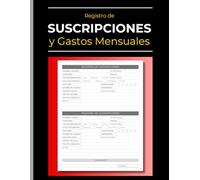Registro de Suscripciones: Control de Pagos y Gastos Mensuales: Organizador Definitivo para Controlar Pagos Recurrentes, Membresías y Servicios de Streaming | Log Book de Finanzas Personales y Ahorro