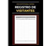 Registro de Visitantes | Libro de Entradas y Salidas: Cuaderno De Diario Para Registrar Visitas De Personas Ajenas a La Empresa y Administraciones | Para Controlar Visitas - Control de acceso