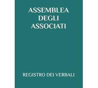 REGISTRO DEI VERBALI ASSEMBLEA DEGLI ASSOCIATI
