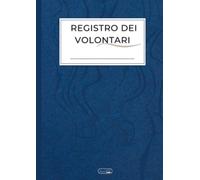Registro dei Volontari: Gestione e registrazione dei volontari per Enti del Terzo Settore | Formato A4