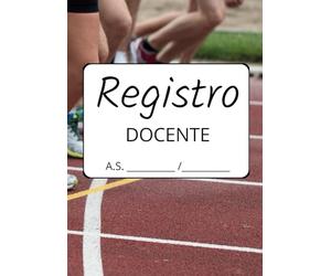 REGISTRO DEL DOCENTE 9 CLASSI: ORARIO, VOTI, ARGOMENTI SVOLTI, ANNOTAZIONI PAGINE PERSONALIZZABILI | EDUCAZIONE FISICA , GINNASTICA: Registro primo e secondo quadrimestre | Docenti, insegnanti | A4