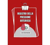 Registro della pressione arteriosa: Diario per registrare quotidianamente la tua pressione arteriosa ed il battito cardiaco. |Formato chiaro con 2.520 voci| Monitora la tua salute giornalmente