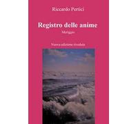 Registro delle anime. Meriggio. Nuova ediz.