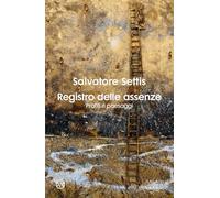 Registro delle assenze. Profili e paesaggi