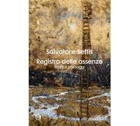Registro delle assenze. Profili e paesaggi