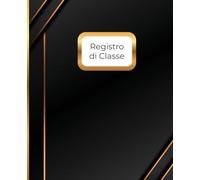 Registro di Classe per Insegnanti: Planner Docente Professionale con Tabelle Voti, Gestione Studenti e Organizzazione Multi Classi - Modern Structure Series | Miravè Planner Studio
