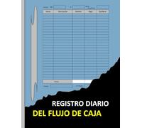 Registro diario del flujo de caja: registro de ingresos y gastos de pequeñas empresas, gestión del dinero Formato 8,5 x 11 pulgadas con 120 páginas.